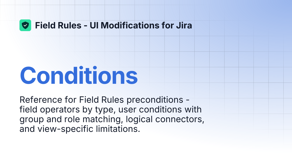 Conditions | Field Rules - UI Modifications for Jira