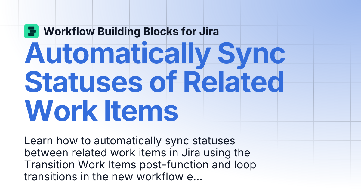 Automatically Sync Statuses of Related Work Items | Workflow Building ...